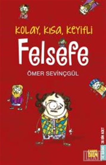 Kolay, Kısa, Keyifli Felsefe